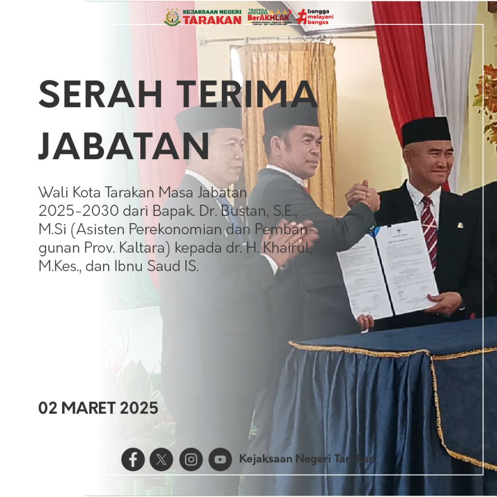 SERAH TERIMA JABATAN WALI KOTA TARAKAN