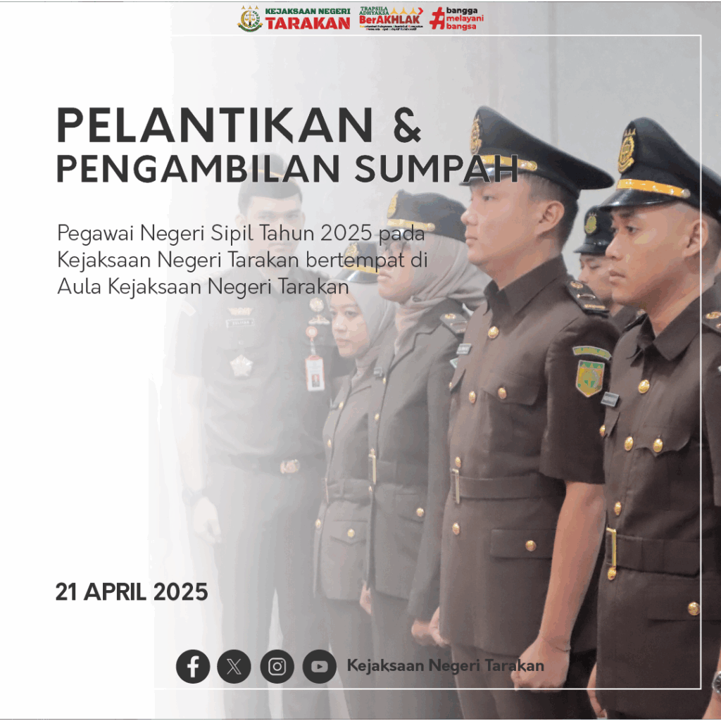 PELANTIKAN DAN PENGAMBILAN SUMPAH PNS KEJAKSAAN NEGERI TARAKAN