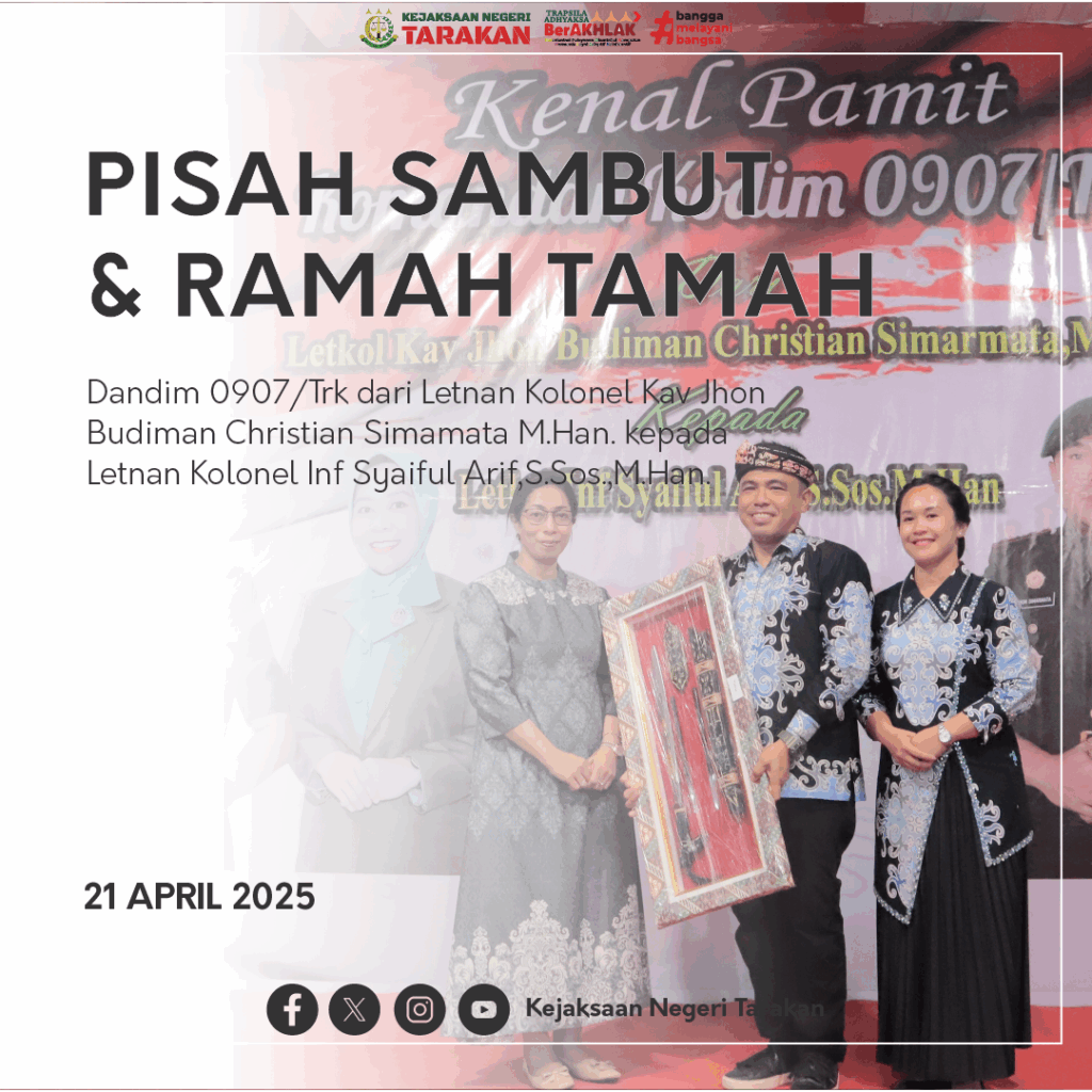 PISAH SAMBUT DAN RAMAH TAMAH DANDIM 0907/Trk