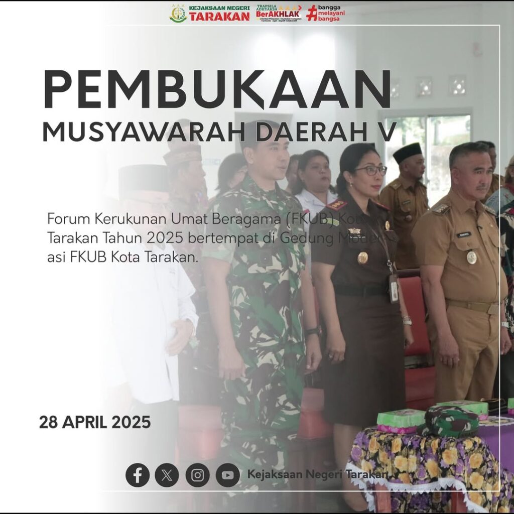 PEMBUKAAN MUSYAWARAH DAERAH FKUB KOTA TARAKAN TAHUN 2025 PEMBUKAAN MUSYAWARAH DAERAH FKUB KOTA TARAKAN TAHUN 2025