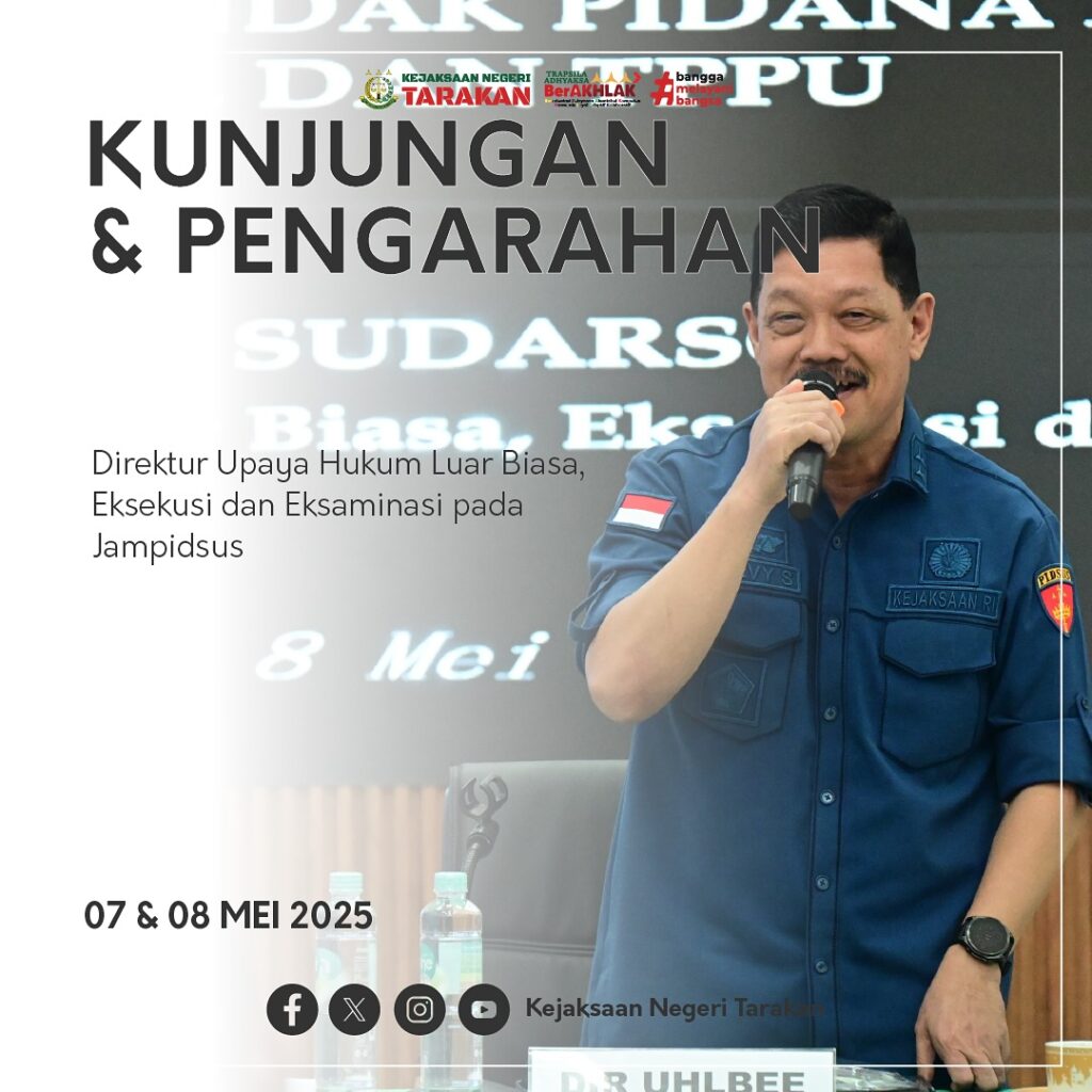 KUNJUNGAN DAN PENGARAHAN DIREKTUR UPAYA HUKUM LUAR BIASA, EKSEKUSI DAN EKSAMINASI JAMPIDUS