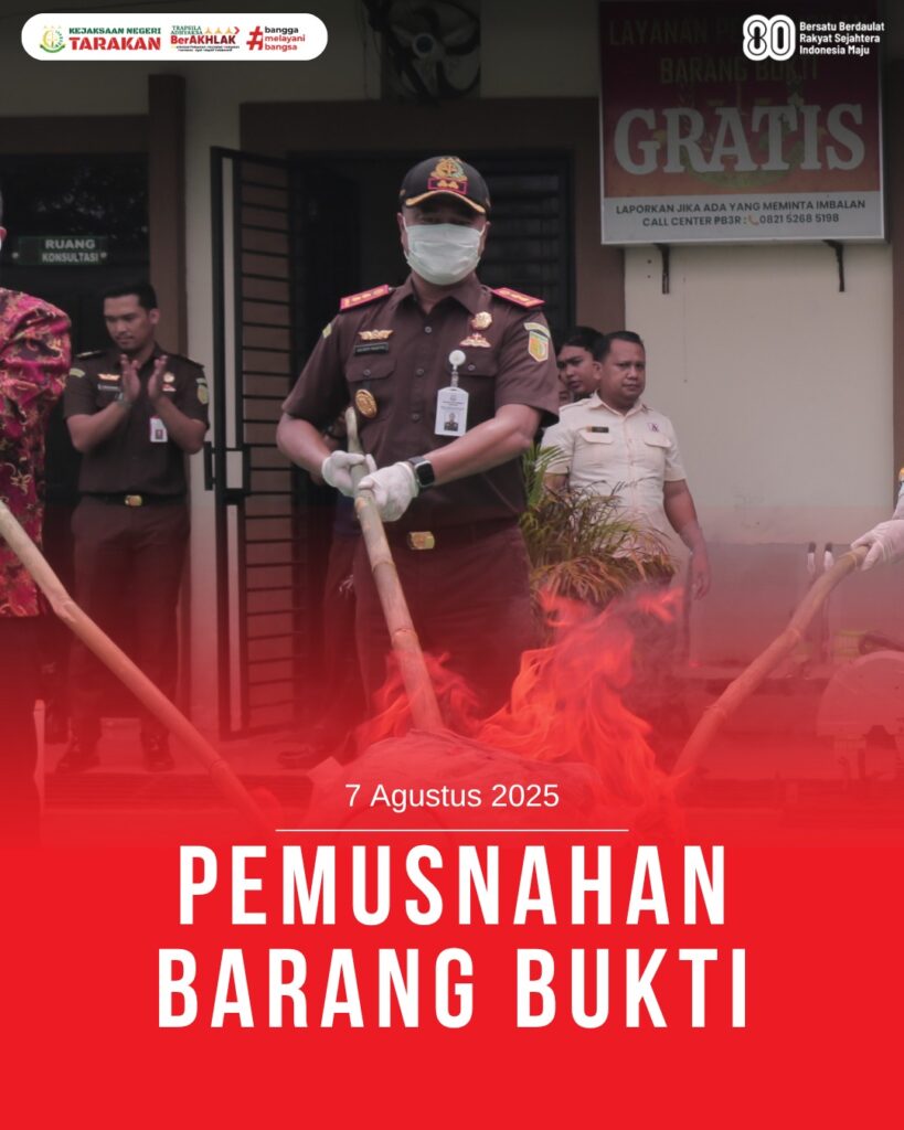 PEMUSNAHAN BARANG BUKTI