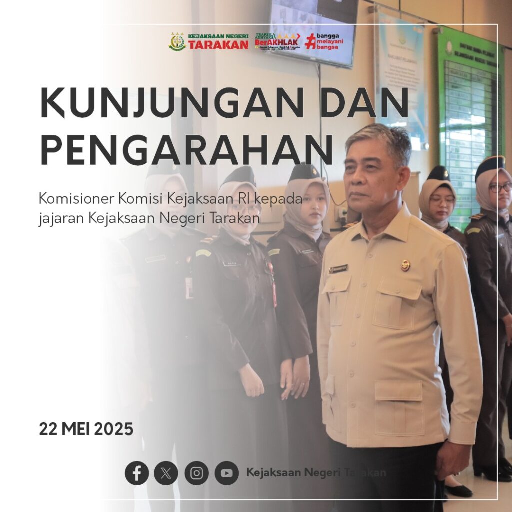 KUNJUNGAN DAN PENGARAHAN KOMISI KEJAKSAAN RI