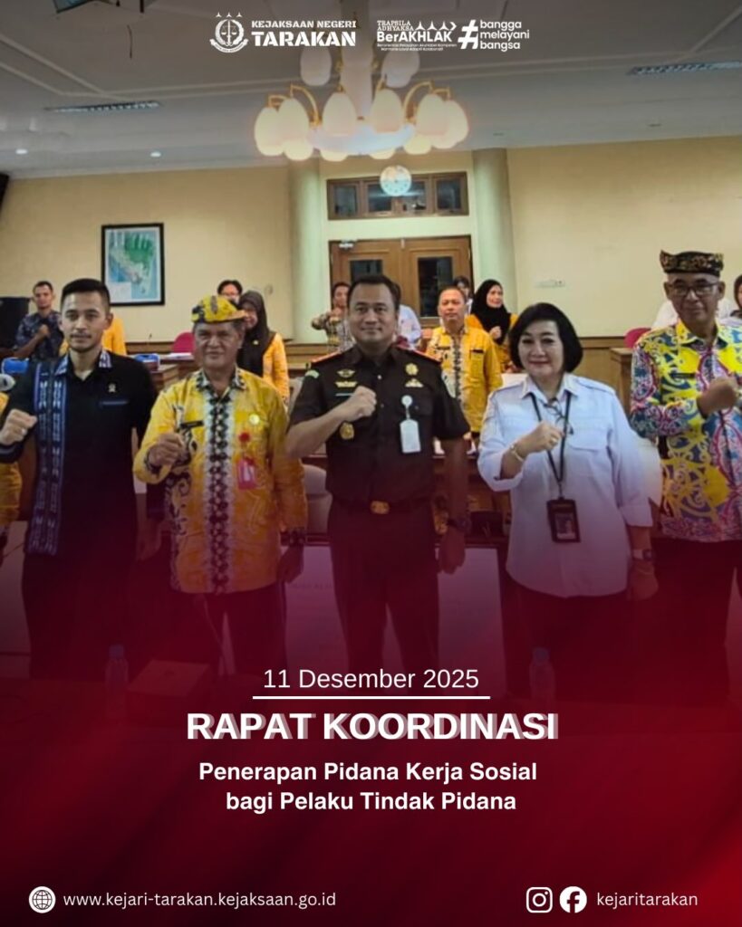 RAPAT KOORDINASI PENERAPAN PIDANA KERJA SOSIAL BAGI PELAKU TINDAK PIDANA