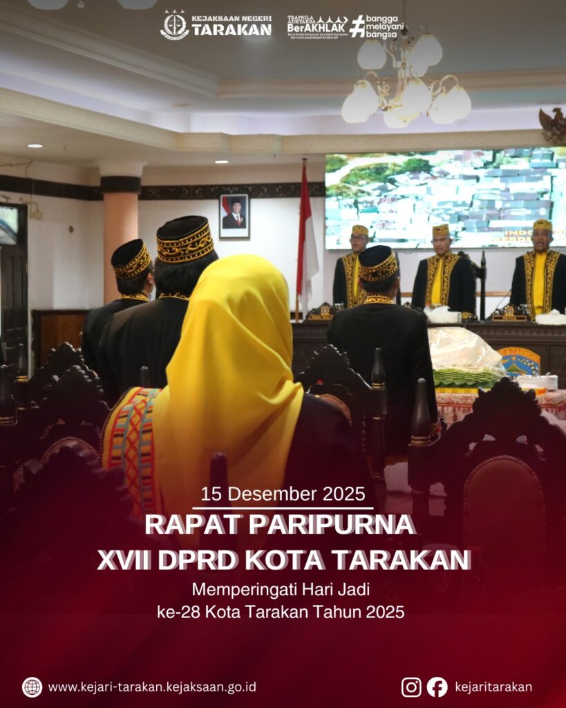 RAPAT PARIPURNA XVII DPRD KOTA TARAKAN MEMPERINGATI HARI JADI KE-28 KOTA TARAKAN