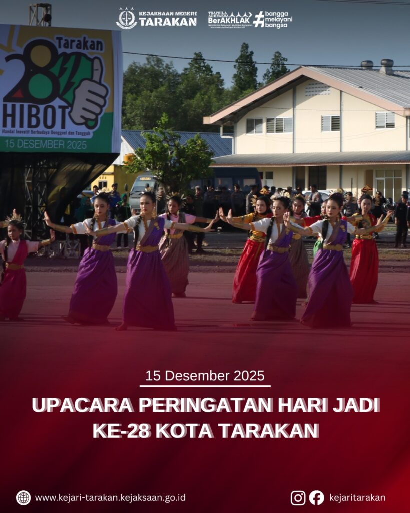 UPACARA PERINGATAN HARI JADI KOTA TARAKAN KE-28