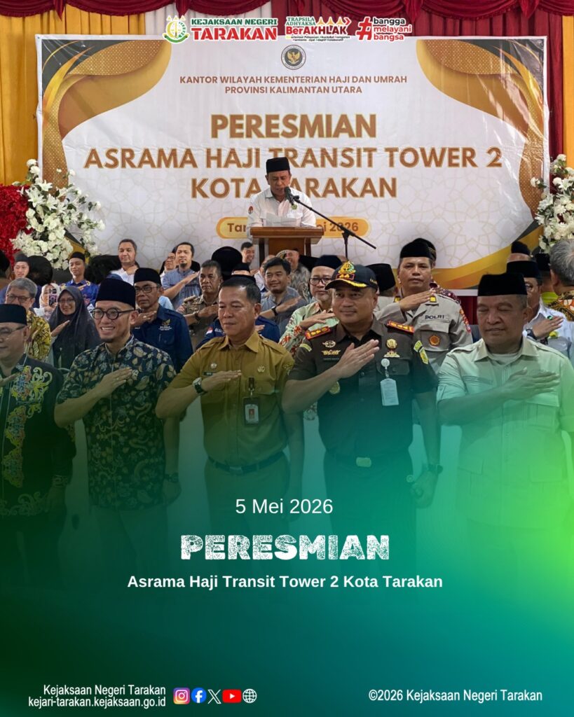 PERESMIAN ASRAMA HAJI TRANSIT TOWER 2 DI KOTA TARAKAN